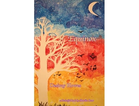 Livro Equinox de Desiray Howes (Inglês)