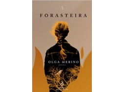 Livro A Forasteira de Olga Merino (Português)