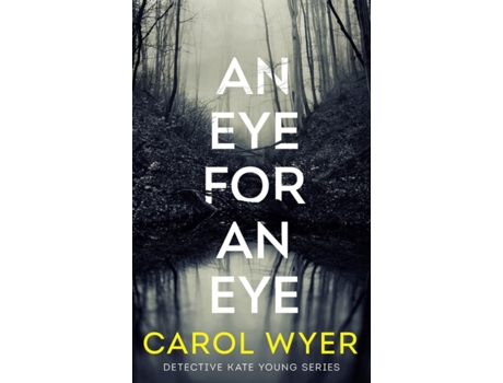 Livro an eye for an eye de carol wyer (inglês)