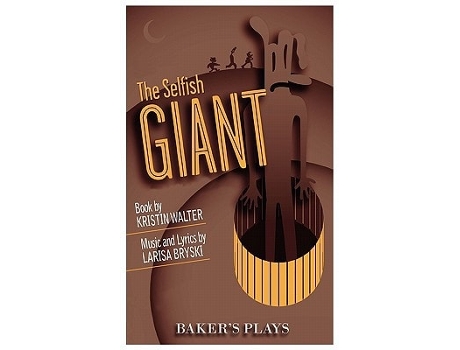 Livro The Selfish Giant de Kristin Walter e Larisa Bryski (Inglês)
