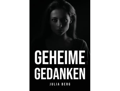 Livro Geheime Gedanken De Julia Berg (inglês)