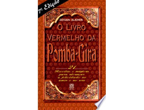 Livro Livro Vermelho da Pomba-Gira: 21 Receitas Mágicas... de Zaydan Alkimin (Português do Brasil)
