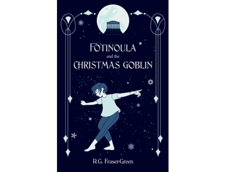 Livro Fotinoula and the Christmas Goblin de Rg Fraser-Green (Inglês)