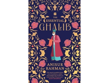 Livro The Essential Ghalib de Anisur Rahman (Inglês - Capa Dura)