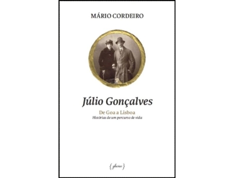 Júlio Gonçalves de Goa a Lisboa