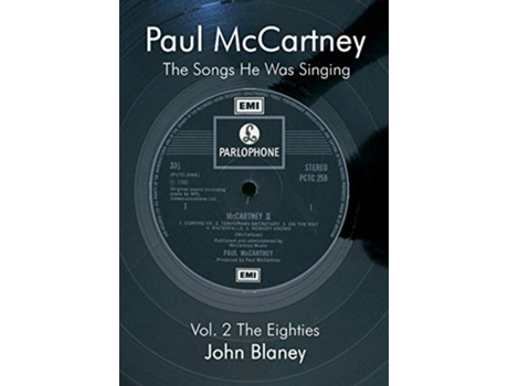 Livro Paul McCartney The Songs He Was Singin Vol 2 de John Blaney (Inglês)