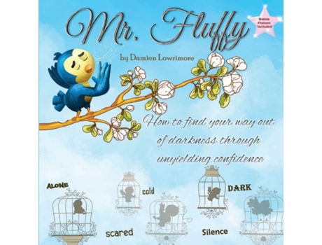 Livro Mr Fluffy How to Find Your Way Out of Darkness Through Unyielding Confidence de Damien Lowrimore (Inglês)
