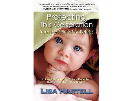 Livro Protecting This Generation from the Spirit of Antichrist de Lisa Hartell (Inglês)