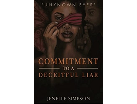 Livro Commitment To A Deceitful Liar De Jenelle Simpson (inglês)