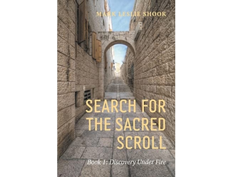 Livro Search for the Sacred Scroll de Mark Leslie Shook (Inglês)