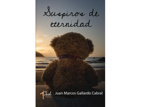 Livro Suspiros De Eternidad de Juan Marcos Gallardo Cabral (Português)