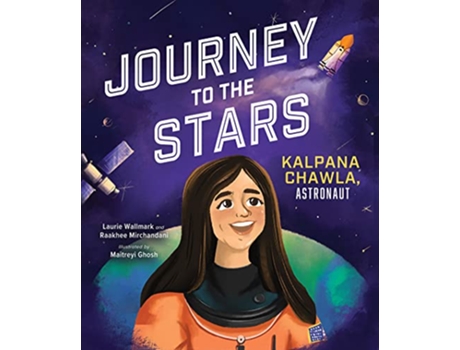Livro Journey to the Stars de Laurie Wallmark e Raakhee Mirchandani (Inglês - Capa Dura)