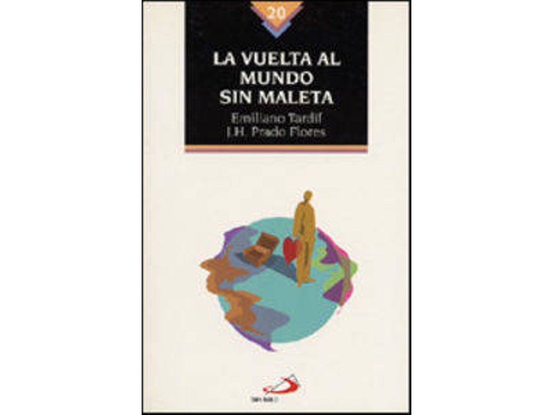 Livro La Vuelta Al Mundo Sin Maleta de Emiliano Tardif (Espanhol)