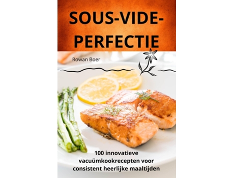 Livro SOUS-VIDEPERFECTIE de Rowan Boer (Inglês)