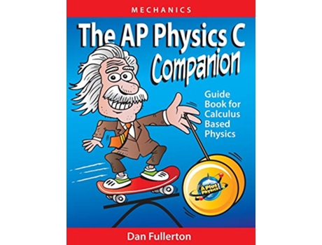 Livro The AP Physics C Companion Mechanics de Dan Fullerton (Inglês)