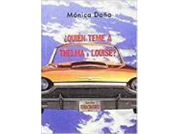 Livro ¿Quien Teme A Thelma & Louise? de Monica Doña (Espanhol)