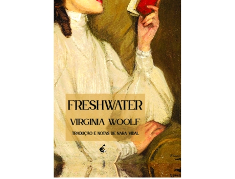 Livro Freshwater De Virginia Woolf (português Do Brasil)