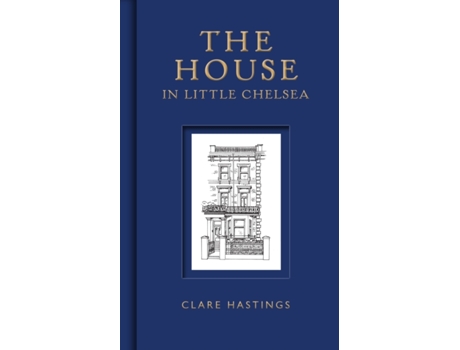 Livro the house in little chelsea de clare hastings (inglês)