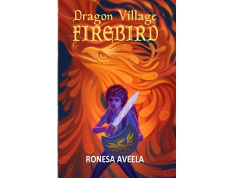 Livro Dragon Village Firebird de Ronesa Aveela (Inglês)