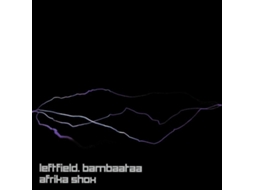 CD Leftfield . - Bambaataa