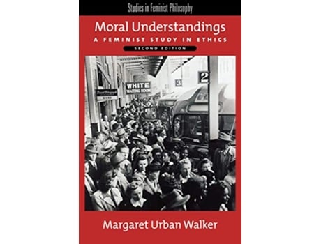 Livro Moral Understandings de Margaret Urban Walker (Inglês)