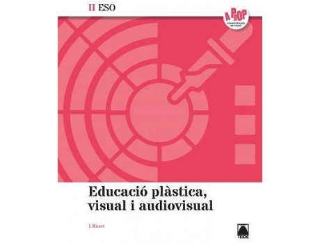 Livro Educació visual i plàstica II - A prop de Ricart Riu, Jordi (Catalão)