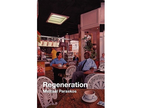 Livro Regeneration de Michael Paraskos (Inglês)