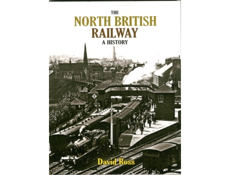 Livro the north british railway de david ross (inglês)