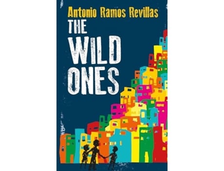 Livro The Wild Ones de Ramos Revillas, Antonio et al. (Inglês)