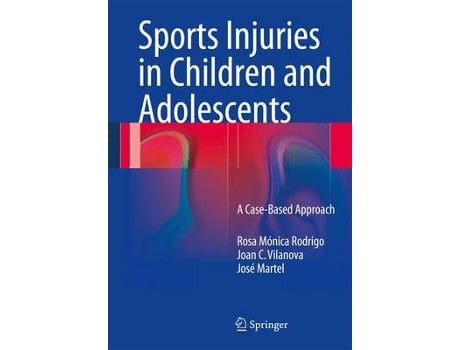 Livro sports injuries in children and adolescents de rosa monica rodrigo,joan c. vilanova,jose martel (inglês)