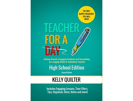 Livro Teacher for a Day High School Edition de Kelly Quilter (Inglês)