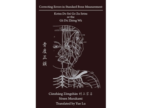 Livro Correcting Errors In Standard Bone Measurement Kotsu Do Sei Go Zu Setsu De So¯sen Murakami (inglês)