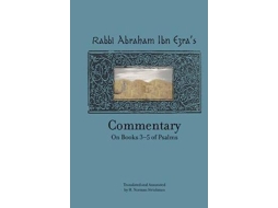 Livro Rabbi Abraham Ibn Ezras Commentary on Books 3-5 of Psalms Chapters 73-150 de Translated By Norman Strickman (Inglês)