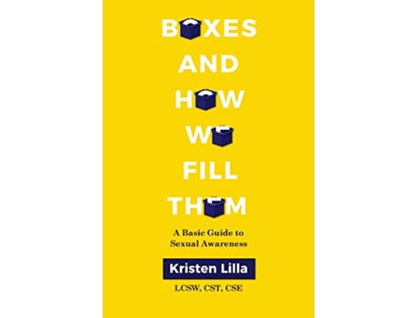 Livro Boxes and How We Fill Them A Basic Guide to Sexual Awareness de Kristen Lilla (Inglês)