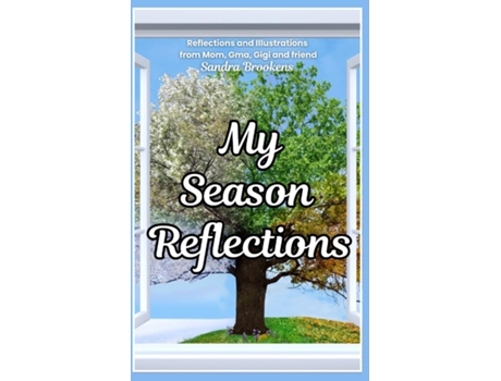 Livro My Season Reflections de Sandra Brookens (Inglês)