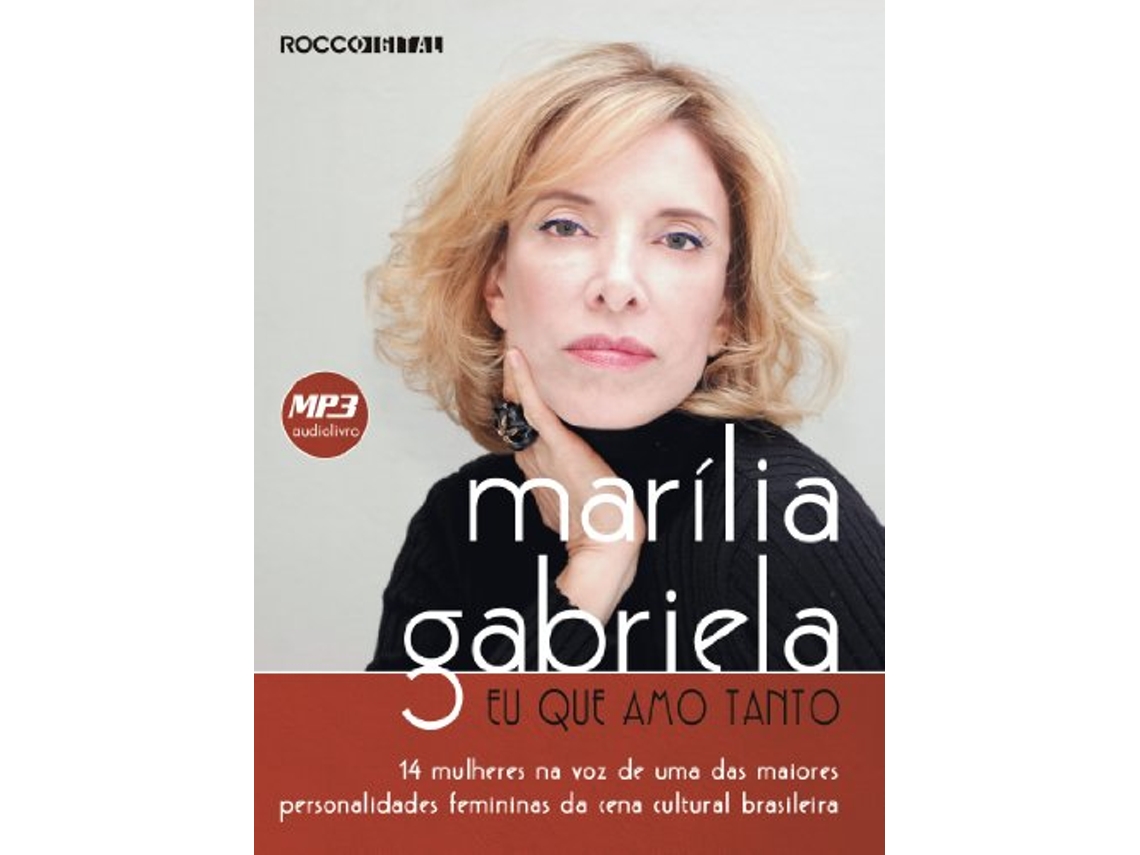 Livro Eu Que Amo Tanto Audiolivro de Marilia Gabriela (Português)