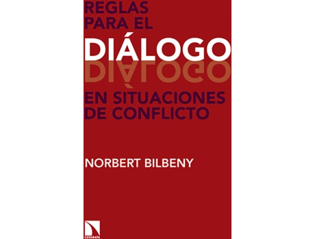 Livro Reglas Para El Diálogo En Situaciones De Conflicto de Norbert Bilbeny I García (Espanhol)