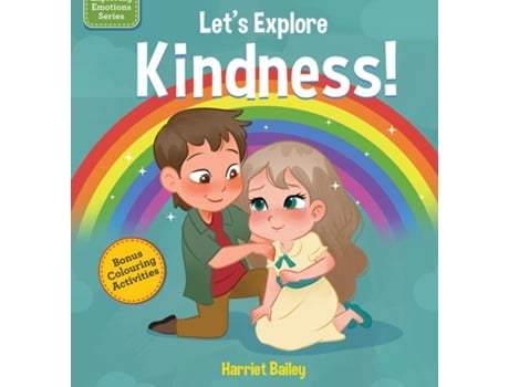 Livro Lets Explore Kindness A Childrens Book Exploring and Understanding Kindness, Compassion and Friendship de Harriet Bailey (Inglês)