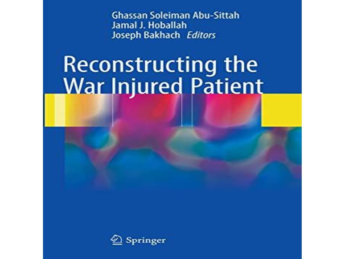 Livro Reconstructing the War Injured Patient de Springer International Publishing AG (Inglês)