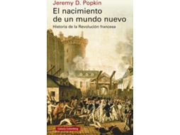 Livro El Nacimiento De Un Mundo Nuevo de Jeremy D Popkin (Espanhol - Capa Dura)