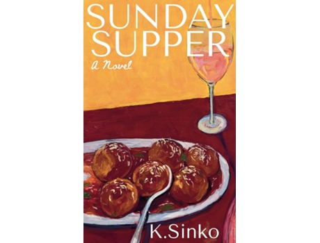 Livro Sunday Supper de K Sinko (Inglês)