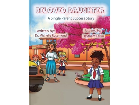 Livro Beloved Daughter - A Single Parent Success Story de Michelle Rosemond (Inglês)