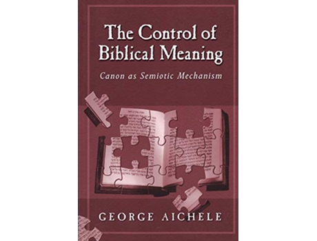 Livro Control of Biblical Meaning de George Aichele (Inglês)