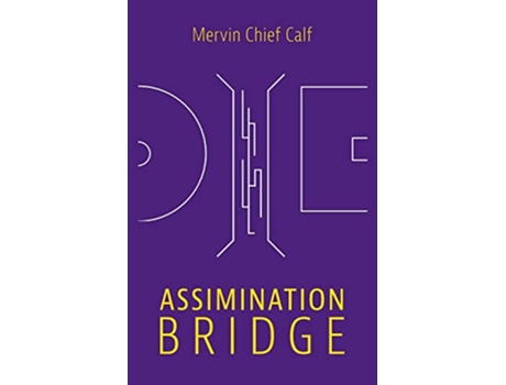 Livro Assimination Bridge de Mervin Chief Calf (Inglês)
