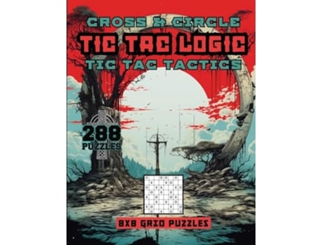 Livro Cross amp Circle Tic Tac logic Tic Tac Tactics de Sureshot Books Publishing LLC (Inglês)