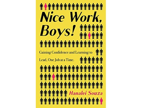 Livro Nice Work Boys Gaining Confidence and Learning to Lead One Job at a Time de Hanalei Souza (Inglês)