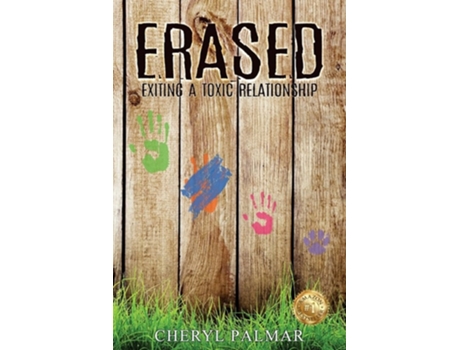 Livro ERASED Exiting a Toxic Relationship de Cheryl Palmar (Inglês)