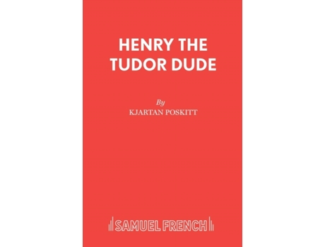 Livro Henry the Tudor Dude Kjartan Poskitt (Inglês)
