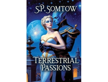 Livro Terrestrial Passions de SP Somtow (Inglês)