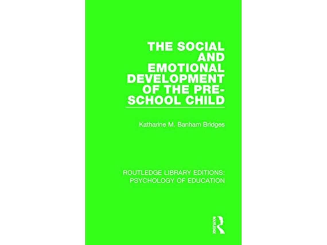Livro Social and Emotional Development of the PreSchool Child de Katharine M Banham Bridges (Inglês)